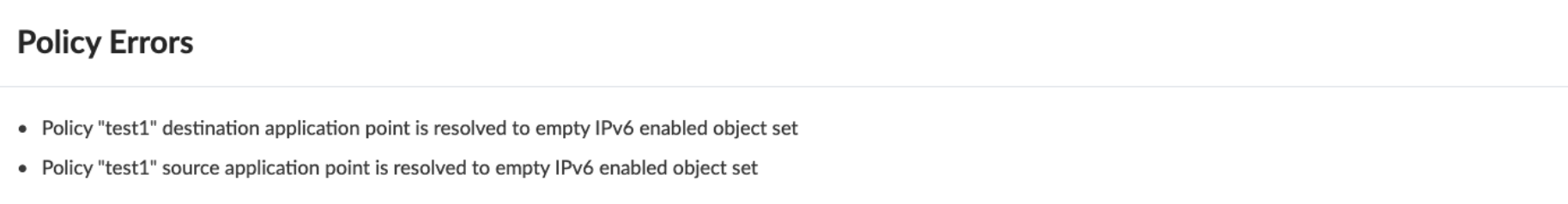 Policy Errors: Issues with policy test1 where destination and source application points are linked to empty IPv6-enabled object sets.