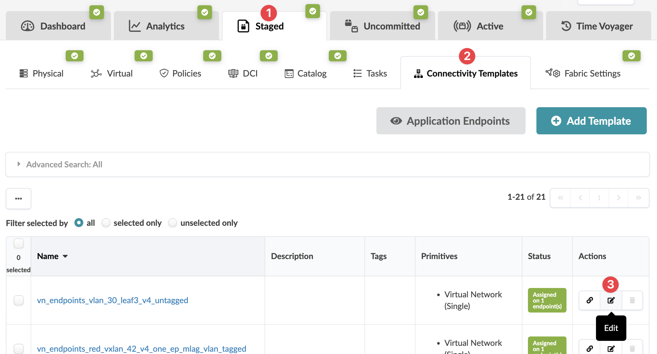 User interface for network management tool with tabs for Dashboard, Analytics, and Staged. Staged has a red badge with 1. Connectivity Templates tab selected with Add Template button. Table lists templates with columns for Name, Description, and Status. Pagination shows 21 templates across multiple pages.