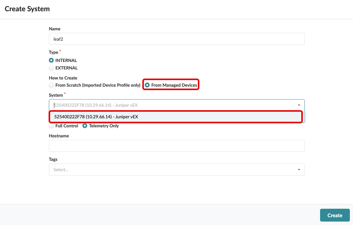 Create System interface with fields and options: Name set to leaf2, Type is INTERNAL, How to Create selected as From Managed Devices, System selected as 525400222F78 - Juniper vEX, Control set to Full Control, Hostname and Tags fields empty, Create button present.