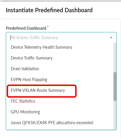 Dropdown menu titled Instantiate Predefined Dashboard with EVPN VXLAN Route Summary highlighted in a red box.