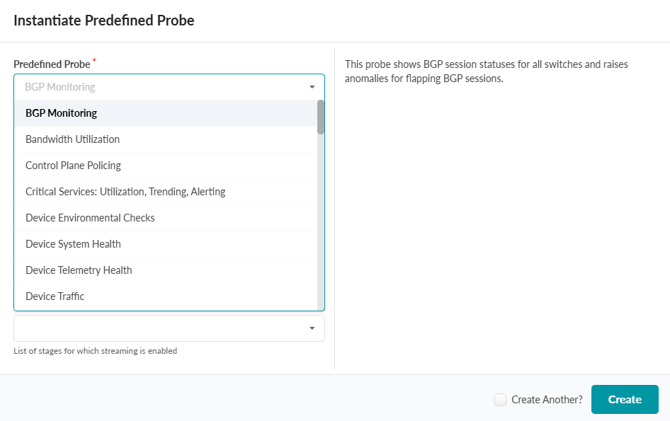User interface for selecting and creating predefined probes. Dropdown menu lists options like BGP Monitoring and Device System Health. Create button and Create Another option are visible.