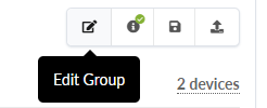 Toolbar with icons for editing, information, saving, and uploading. Label below reads 2 devices. Tooltip says Edit Group.