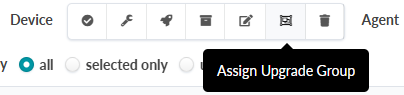 Toolbar with icons for actions like select, configure, edit, and delete. Tooltip shows Assign Upgrade Group. Options below for all or selected devices.