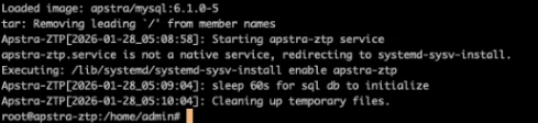 Terminal displaying logs and commands for apstra-ztp service setup, including image loading, tar operation, service start, SQL database initialization, and cleanup.