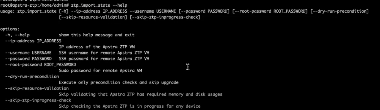 Terminal showing help menu for ztp_import_state command used for managing Apstra ZTP VM state. Includes usage syntax and options like ip address, username, password, dry run precondition, and validation skips.