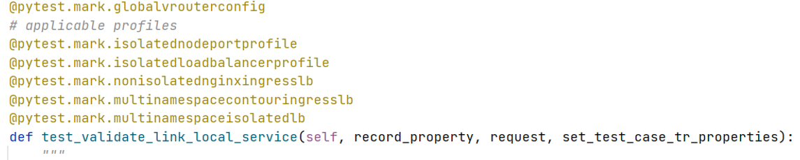 Snippet of Python code showing a test function using pytest with markers for configurations like globalvrouterconfig and isolatednodeportprofile. The function tests link-local service validation and includes parameters like self and record_property.