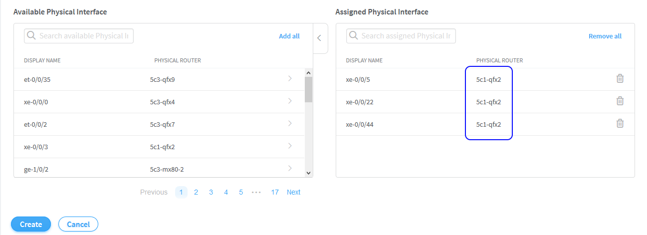 User interface for managing physical network interfaces with lists for Available Physical Interfaces on the left and Assigned Physical Interfaces on the right. Three assigned interfaces linked to physical router 5c1-qfx2. Options to add or remove interfaces and buttons for Create and Cancel at the bottom.