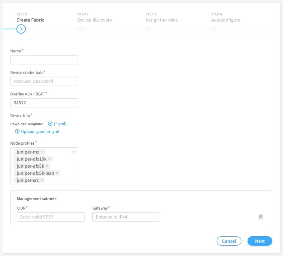 User interface screenshot for Step 1: Create Fabric in a network automation tool. Includes fields for fabric name, device credentials, overlay ASN, management subnets, options for YAML templates, selectable node profiles, and navigation buttons for Cancel and Next.