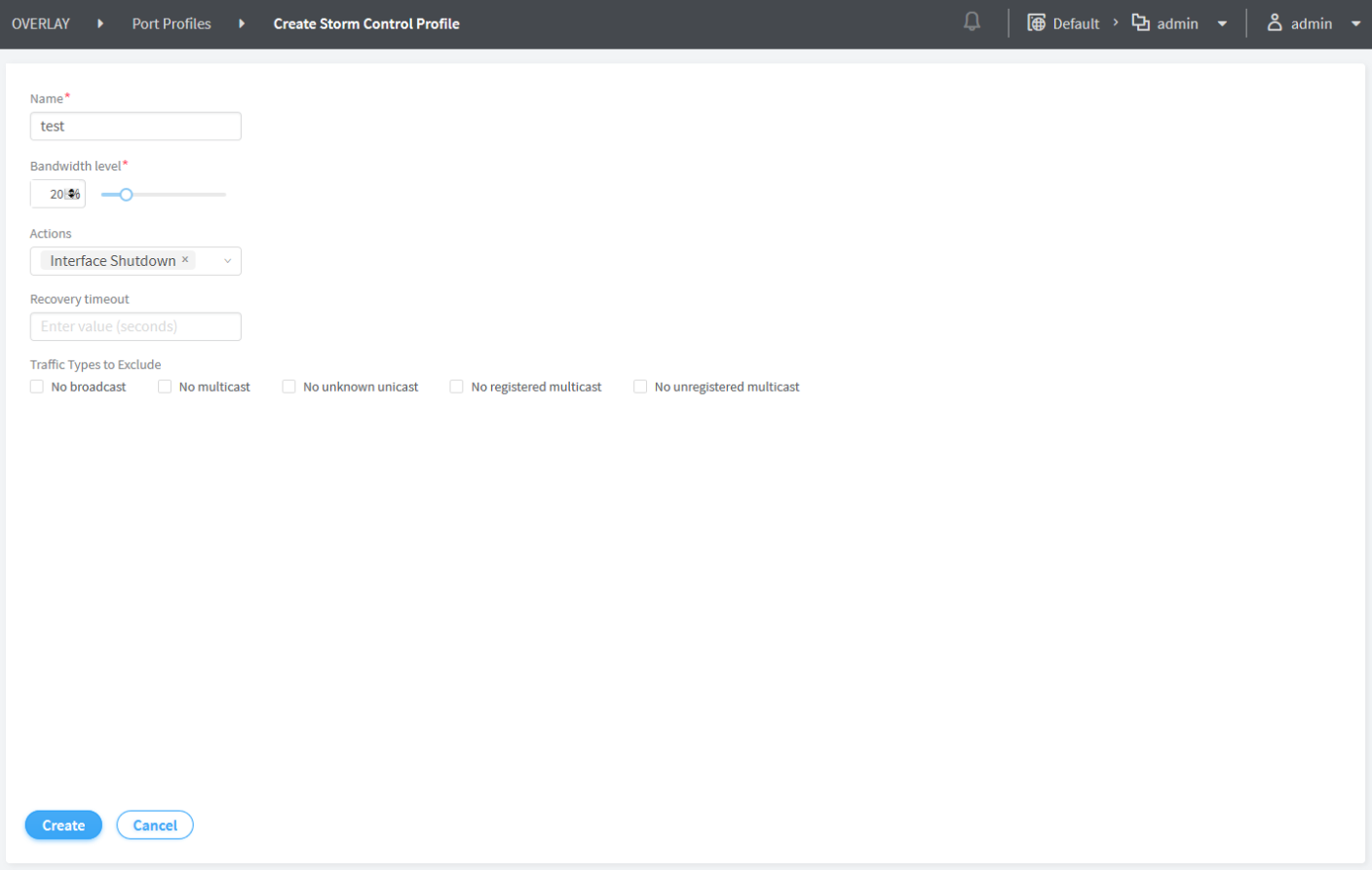 Configuration interface for creating a Storm Control Profile in a network management tool. Includes fields for profile name, bandwidth threshold, action on threshold exceed, recovery timeout, traffic type exclusions, and buttons to save or cancel.