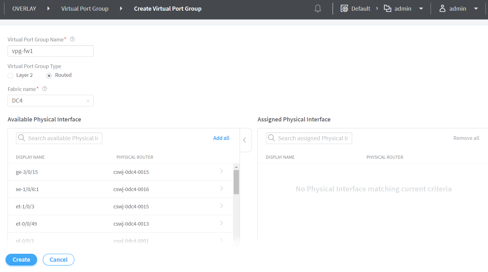 User interface for creating a Virtual Port Group with fields for name, type selection, fabric choice, interface assignment options, and create or cancel buttons.