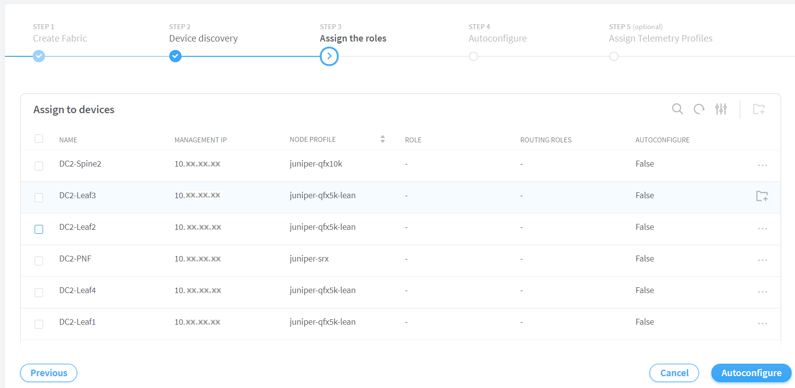 Screenshot of network configuration interface showing Step 3 Assign the roles in setting up a network fabric. Table lists devices with their names, masked management IPs, node profiles, and roles unassigned. Routing roles and autoconfigure are also unassigned. Progress bar at top indicates Step 3. Options at bottom include Previous, Cancel, and Autoconfigure.