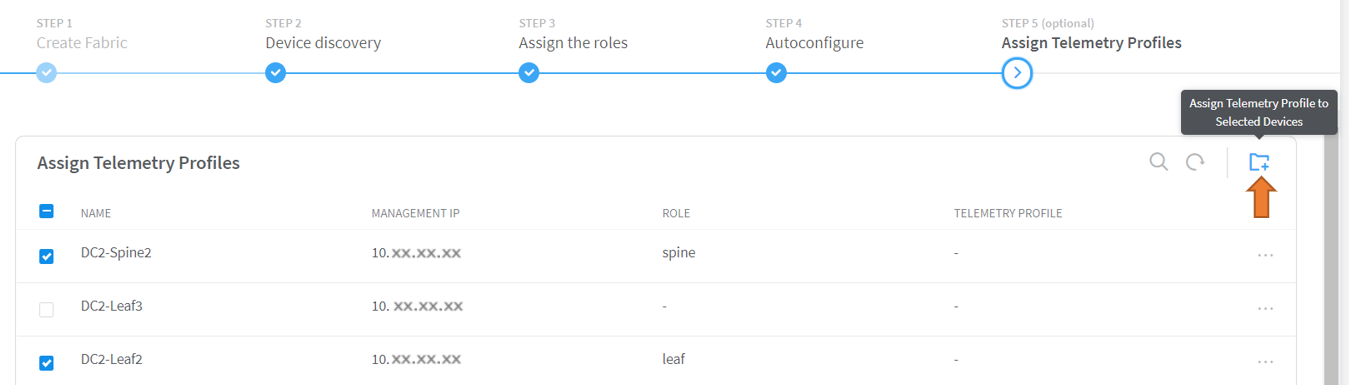 User interface for network configuration showing step Assign Telemetry Profiles. Devices listed with columns Name, Management IP, Role, Telemetry Profile. Selected devices can have telemetry profiles assigned using the highlighted button.