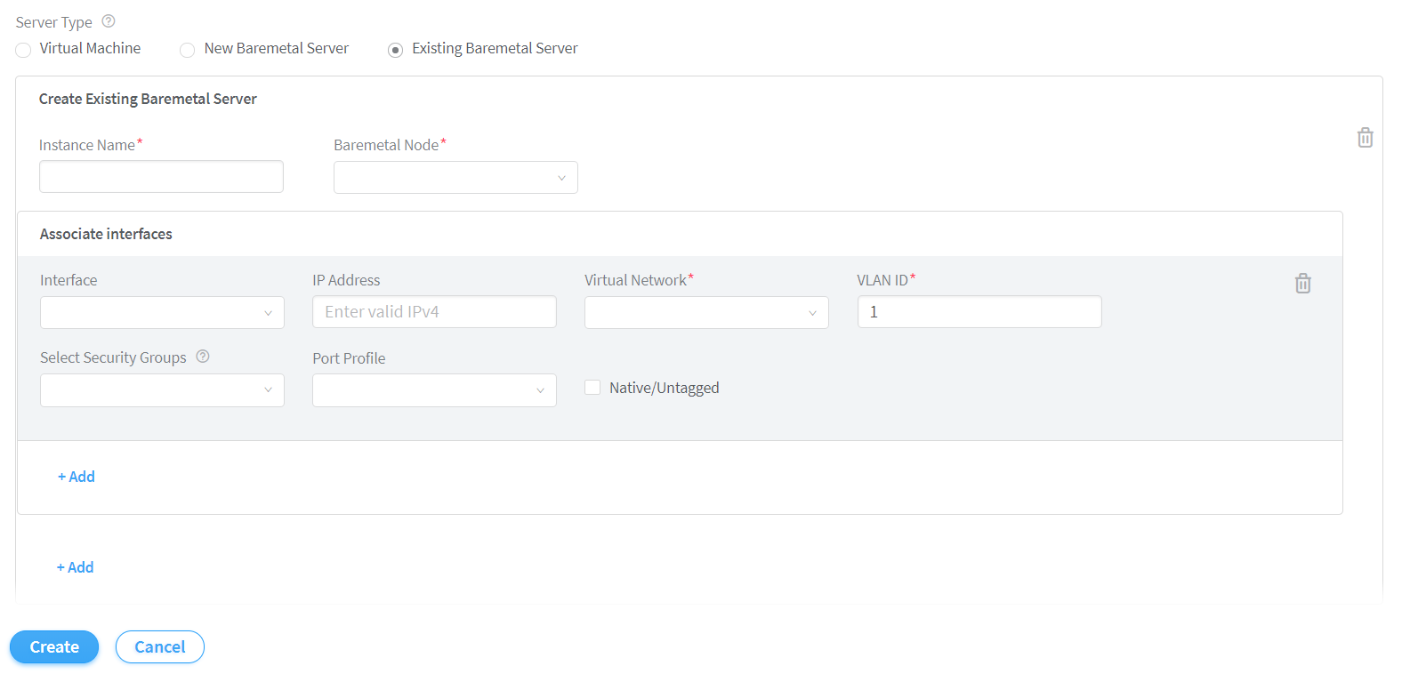 User interface for configuring an Existing Baremetal Server with options for server type, instance name, network interfaces, and action buttons.