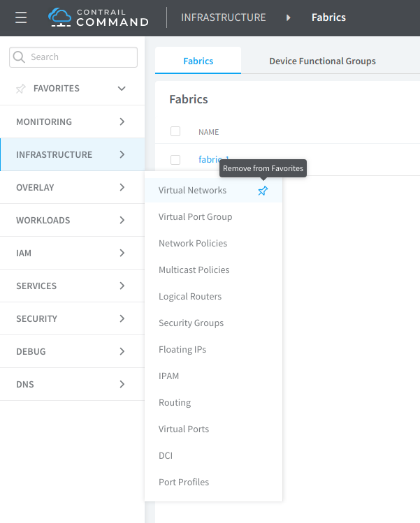 User interface of Contrail Command showing Infrastructure section under Fabrics. Active Fabrics tab lists fabric1. Tooltip reads Remove from Favorites.