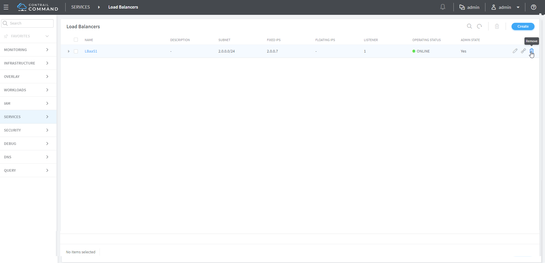 Screenshot of Contrail Command interface showing Load Balancers section with a list displaying LBaaS1, subnet 2.0.0.0/24, fixed IP 2.0.0.7, listener 1, status ONLINE. Remove button highlighted.