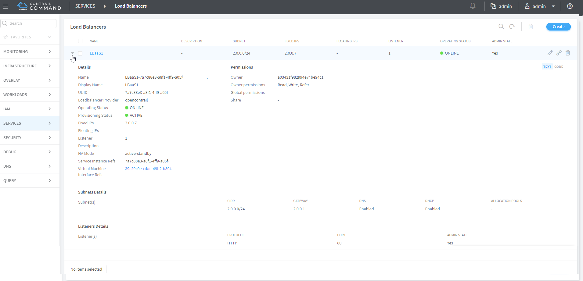 Contrail Command interface showing load balancer LBaaS1 details: UUID, OpenContrail provider, ONLINE and ACTIVE status, IP 2.0.0.7, HTTP port 80, active-standby mode, subnet 2.0.0.0/24.