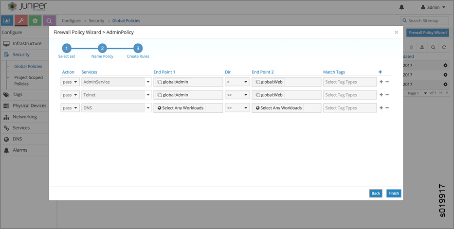 Firewall policy wizard interface in Juniper Networks software titled AdminPolicy. Steps: Select Set, Name Policy, Create Rules. Defining rules: action pass traffic, services AdminService, Telnet, DNS, source endpoint global:Admin, direction > or <->, destination endpoint global:Web or Select Any Workloads, match tags. Navigation and menu options for configuration present.
