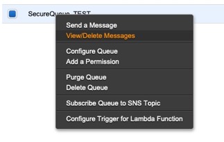 AWS SQS queue context menu with options: Send a Message, View/Delete Messages, Configure Queue, Add Permission, Purge Queue, Delete Queue, Subscribe to SNS Topic, Configure Lambda Trigger.