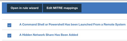 Screenshot of a cybersecurity tool showing buttons Open in rule wizard and Edit MITRE mappings, with selected rules A Command Shell or Powershell Has been Launched From a Remote System and A Hidden Network Share Has Been Added.