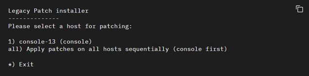 Legacy Patch installer interface with options: 1. console-13 console 2. all 3. Exit.