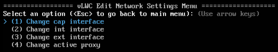 vLWC Edit Network Settings Menu with options to change cap, int, ext interfaces; active proxy. Use arrow keys to navigate; Esc to main menu.