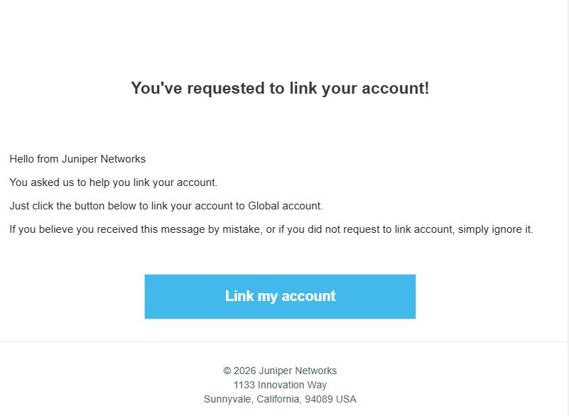 Juniper Networks email notification to link account. Button: Link my account. Ignore if not requested.