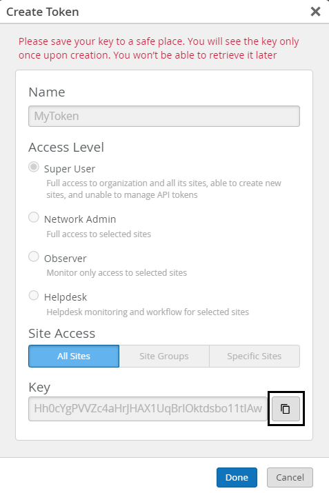 Create Token dialog box with fields for token name, access level options, site access scope, key display with copy button, warning about saving key, and Done or Cancel buttons.