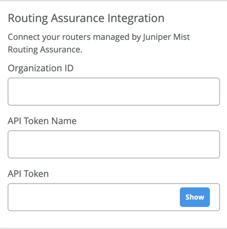 Routing Assurance Integration form with fields for Organization ID, API Token Name, and API Token, plus a Show button.