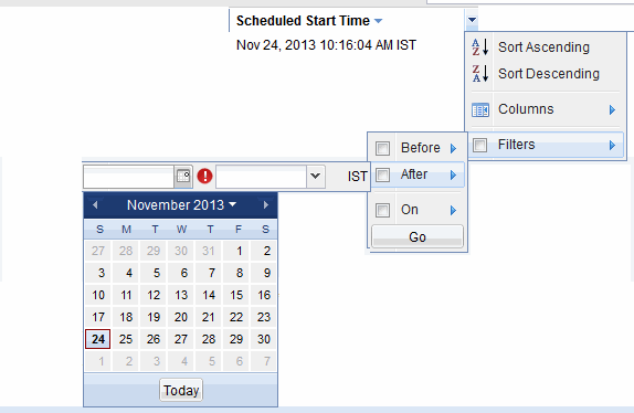 User interface for filtering and sorting data by date and time with scheduled start time, dropdown menu, filters section, calendar picker, IST timezone, and Go button.