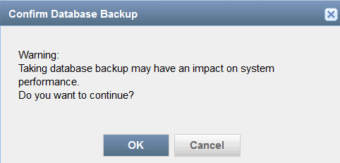 Confirmation dialog box titled Confirm Database Backup with a warning about system performance impact. Options to proceed or cancel.