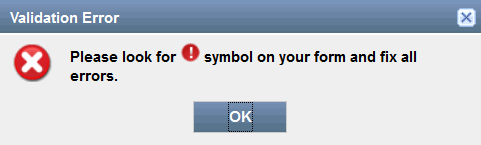 Validation Error message with red X icon instructing user to fix form errors marked with an exclamation symbol.