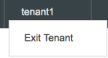Dropdown menu showing tenant1 with an Exit Tenant option to log out.