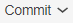 Commit button with dropdown for version control options.