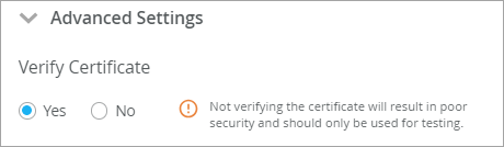 Advanced Settings section with Verify Certificate option. Yes is selected. Warning: Not verifying the certificate may reduce security and is for testing only.