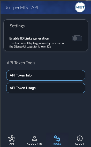Juniper MIST API user interface showing settings for ID Links generation toggle, buttons for API Token Info and API Token Usage, and a navigation bar with Tools selected.