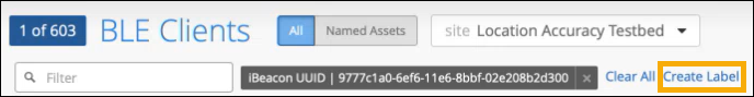 BLE Clients page showing a UUID in the filter box, with highlighting on the Create Label button
