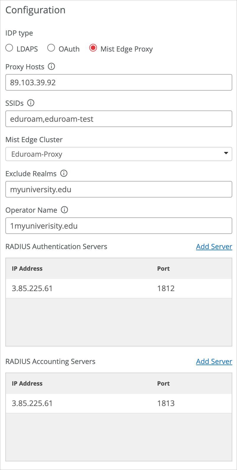 Configuration interface for network authentication and proxy settings. Mist Edge Proxy selected as IDP. Proxy host IP 89.103.39.92. SSIDs eduroam and eduroam-test listed. Mist Edge Cluster Eduroam-Proxy selected. Realm myuniversity.edu excluded. Operator name 1myuniversity.edu. RADIUS authentication server IP 3.85.225.61 port 1812. RADIUS accounting server IP 3.85.225.61 port 1813.