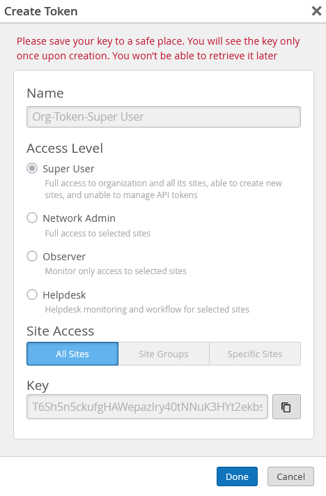 Create Token interface with fields for token name, access level options, site access scope, generated token key with copy button, and action buttons Done and Cancel. Warning to save key securely is displayed.