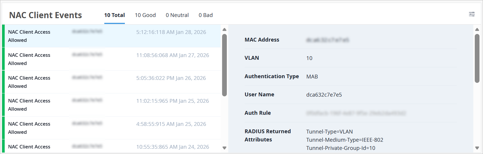 Dashboard showing NAC Client Events with 10 total events marked as Good. Left side lists events with timestamps. Right side displays details for selected event including MAC Address, VLAN 10, Authentication Type MAB, User Name, Auth Rule, and RADIUS attributes Tunnel-Type, Tunnel-Medium-Type, Tunnel-Private-Group-Id.