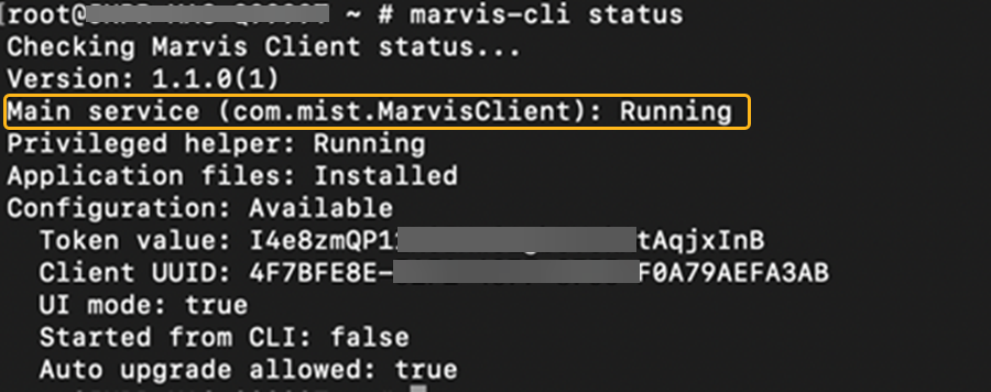 Terminal output showing Marvis Client service status: Version 1.1.0; main service running; privileged helper running; application files installed; configuration available; token and UUID partially redacted; UI mode true; started from CLI false; auto upgrade allowed true. Service operational and configured.