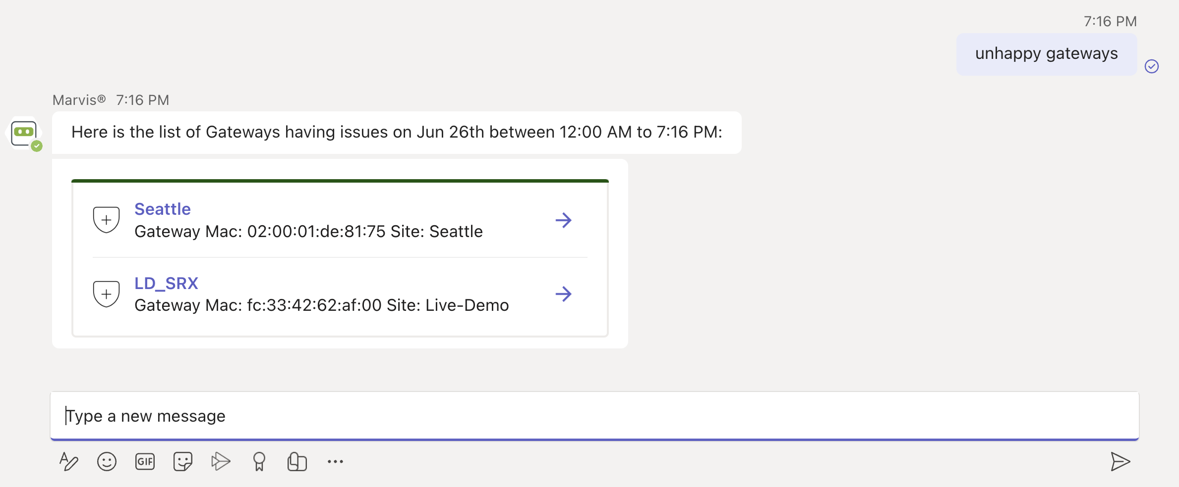 Chat interface showing query results for unhappy gateways on June 26th from 12:00 AM to 7:16 PM. Seattle gateway MAC 020001de8175 at Seattle site and LD_SRX gateway MAC fc334262af00 at Live-Demo site. Shield icons and arrows present for actions. Text input field visible for further queries.