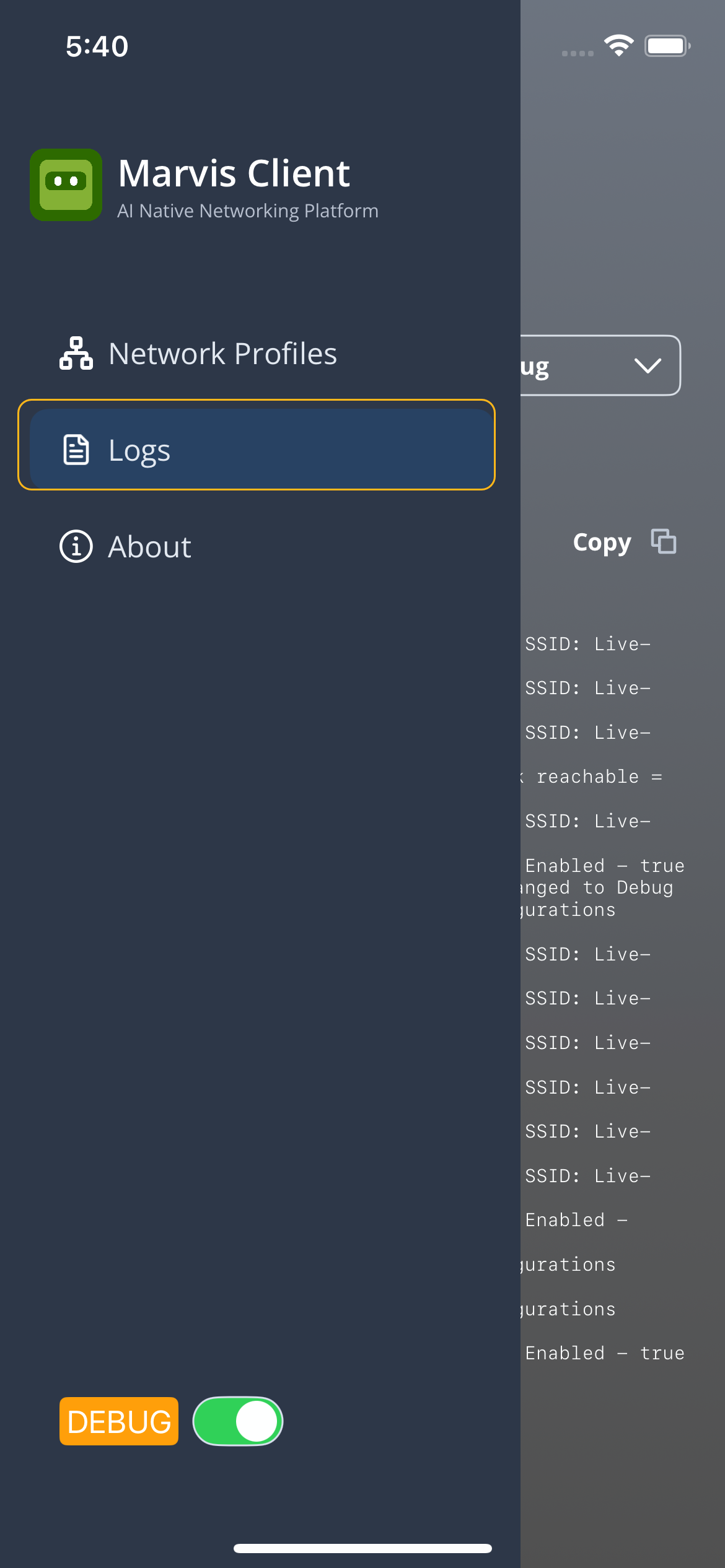 Marvis Client app interface with dark theme showing menu options Network Profiles Logs highlighted in yellow About Debug toggle switched on green and partial log details like SSID Live-.