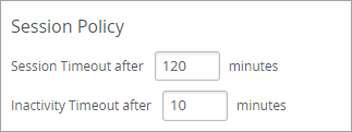Example - Session Policy with 120-minute Session Timeout and 10-minute Inactivity Timeout