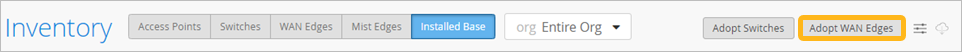 locations of the Installed Base and Adopt WAN Edges buttons