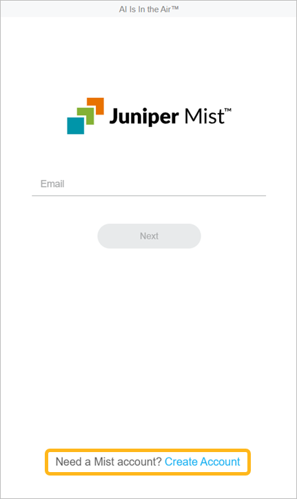 Create Account button at manage.mist.com
