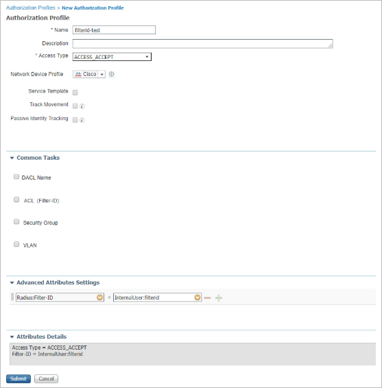 Configuration screen for creating a new Authorization Profile in a network management system. Profile named filterid-test with Access Type set to ACCESS_ACCEPT and Radius Filter-ID set to InternalUser:filterid. Submit and Cancel buttons available.