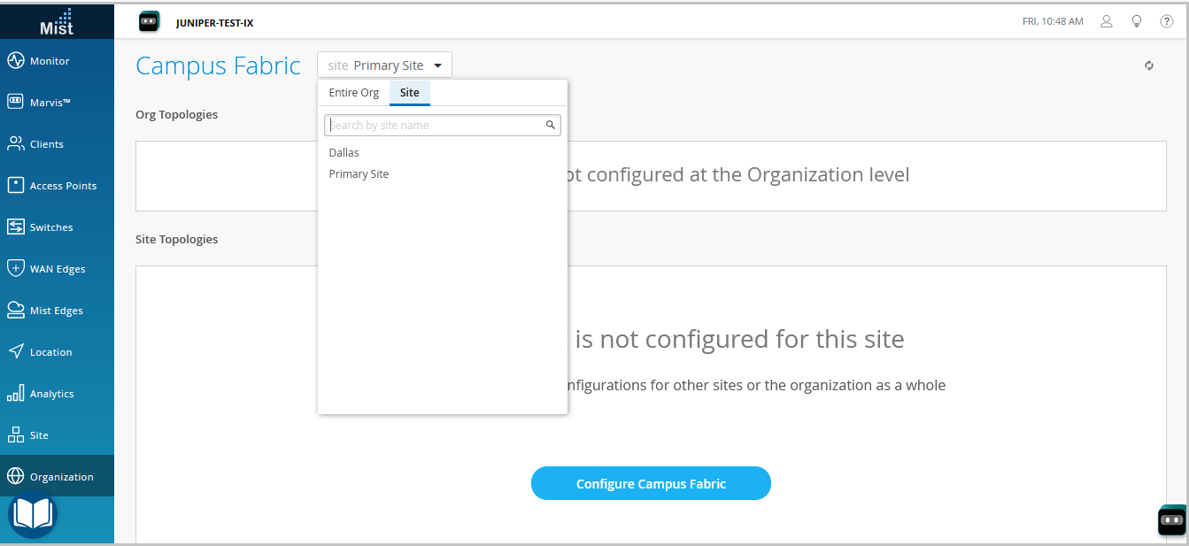 Mist dashboard interface for Campus Fabric configuration showing navigation options, dropdown for Org or Site views, and
