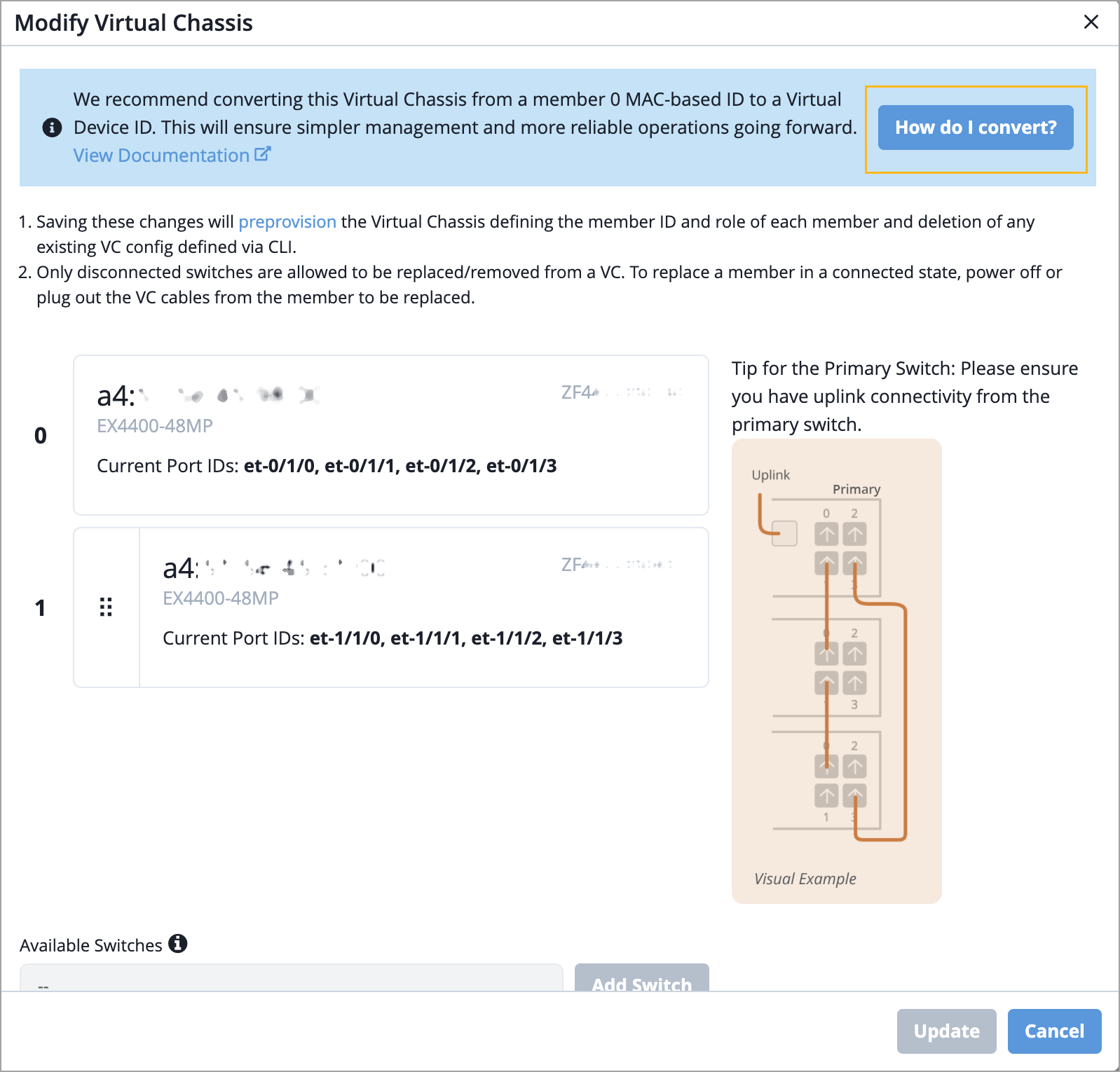 Modify Virtual Chassis configuration interface showing recommendation to convert to Virtual Device ID for simpler management. Lists two EX4400-48MP switches with port IDs. Includes save instructions, tip for primary switch uplink connectivity, placeholder for adding switches, and Update and Cancel buttons.