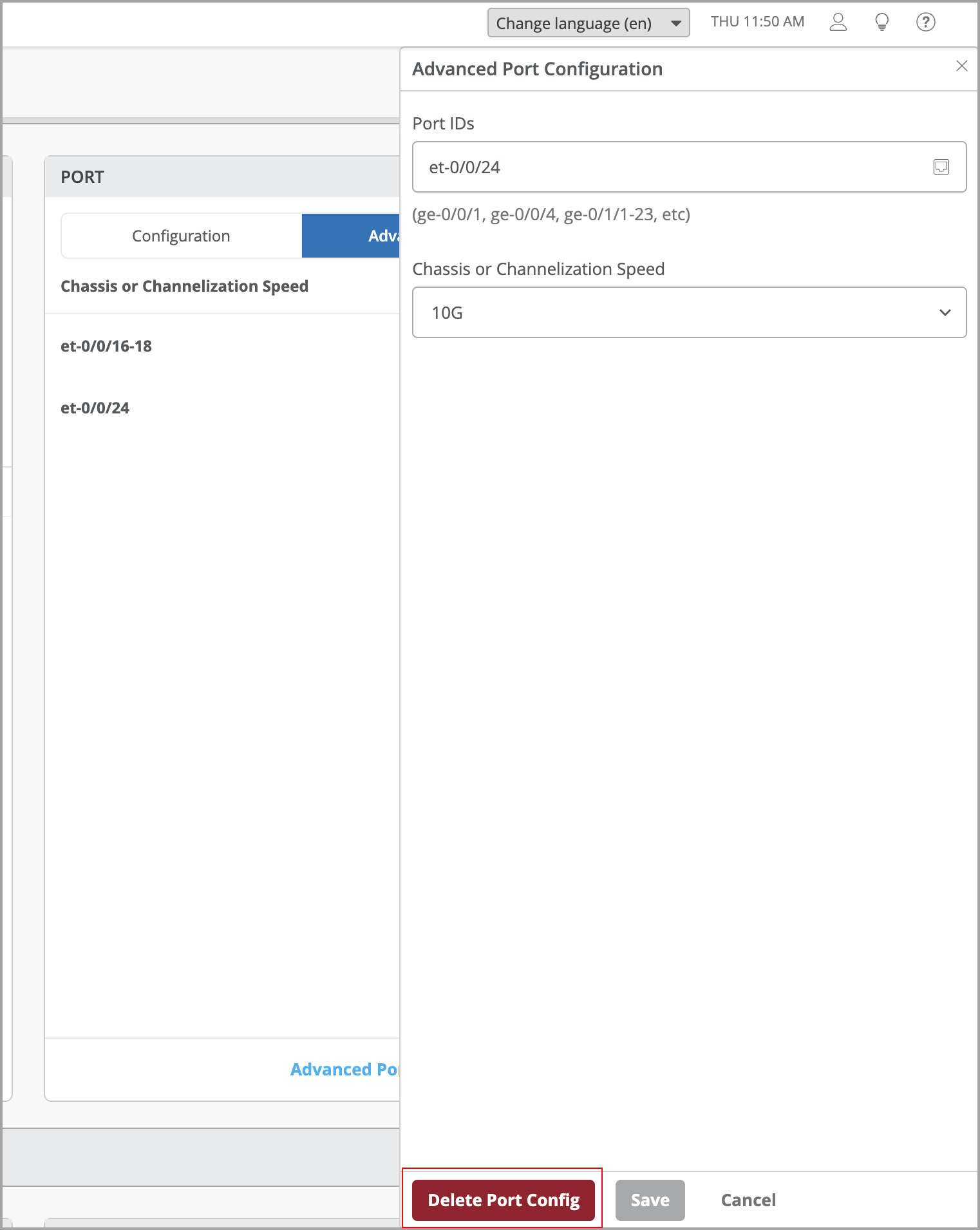 Advanced Port Configuration interface with fields for Port IDs and Chassis or Channelization Speed set to 10G, options to Delete Port Config, Save, or Cancel.