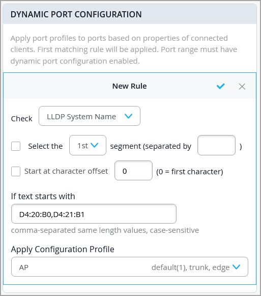 Dynamic Port Configuration interface for creating a rule that applies the AP profile when LLDP system name starts with D4:20:B0 or D4:21:B1, checking from character offset 0.